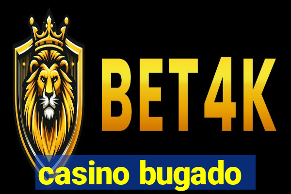 casino bugado